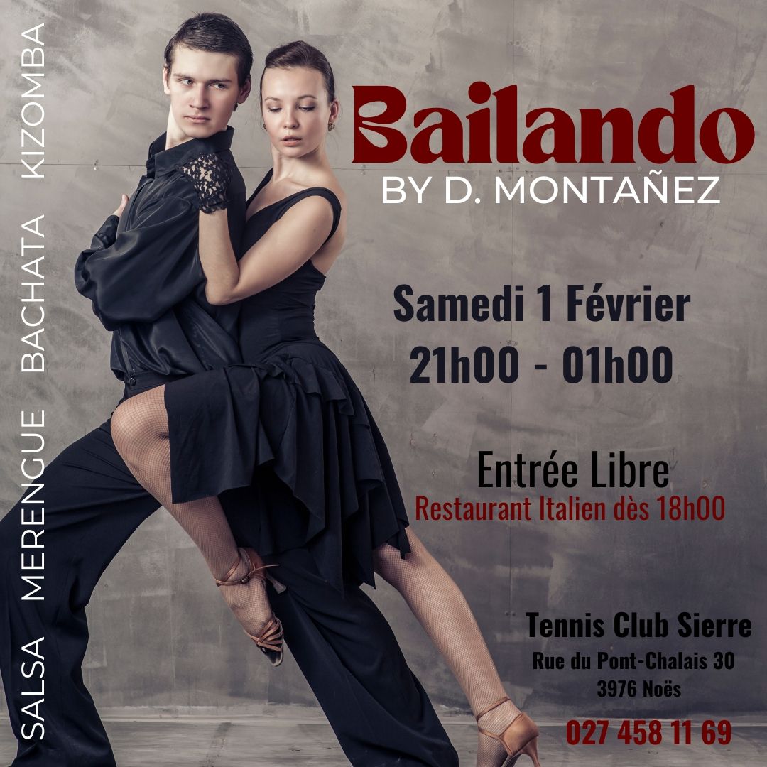 Bailando >> Tennis Club Sierre \u00e0 No\u00ebs<< Start 21h00