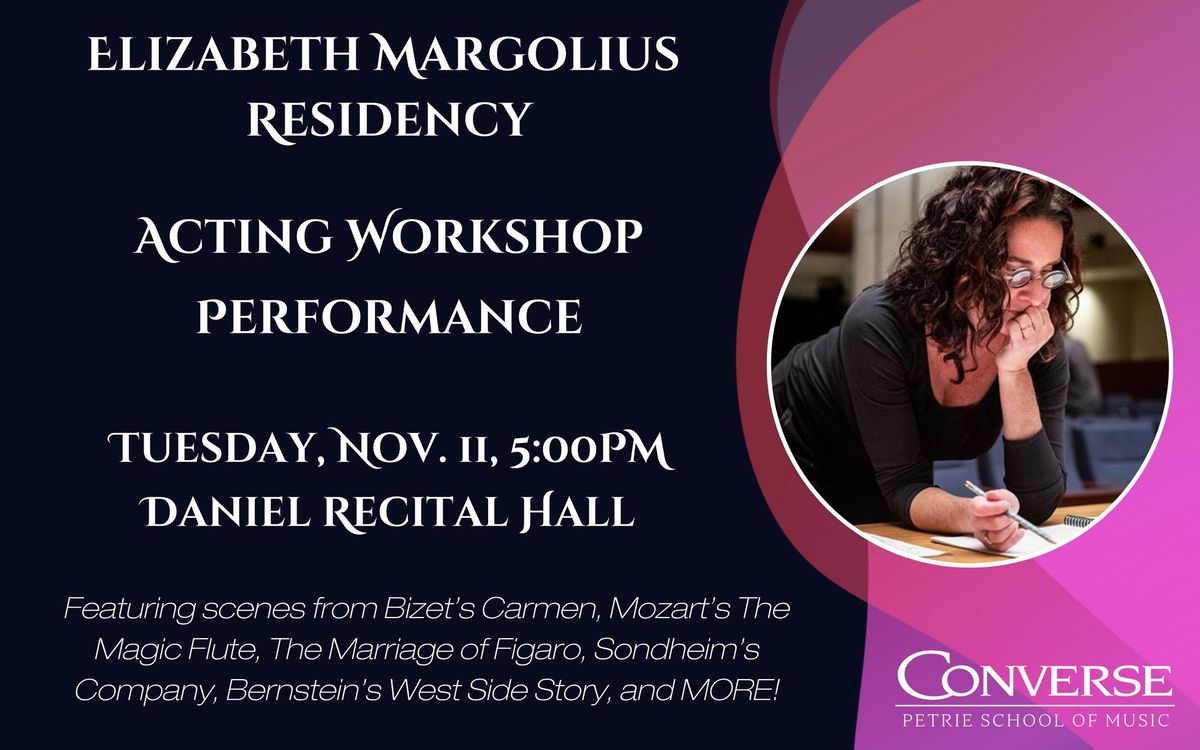 Elizabeth Margolius Residency: Acting Workshop Performance