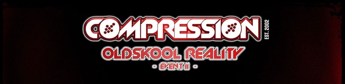 Compression Oldskool Reality Event II