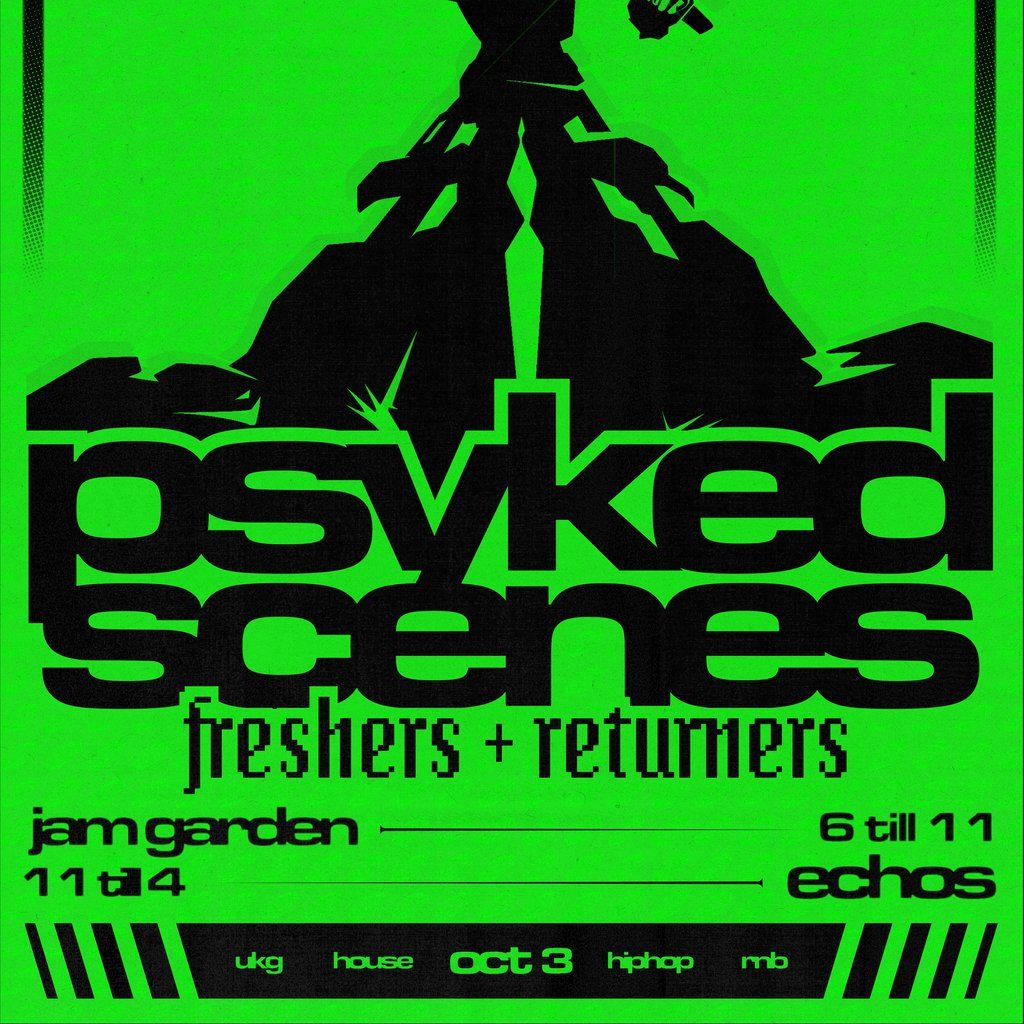 Psyked Scenes: Lboro Welcome Party (Freshers & Returners)
