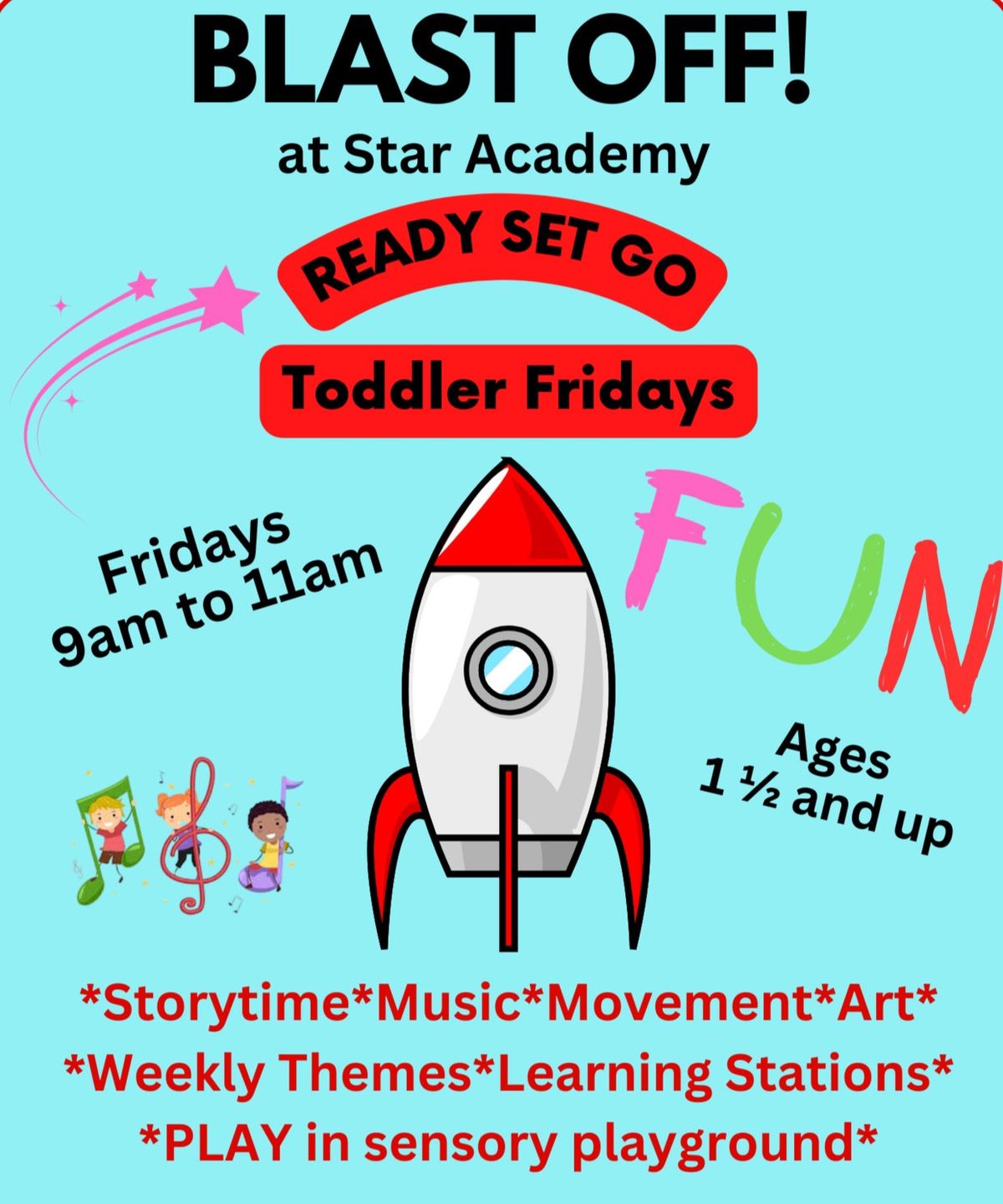 \ud83d\udce3Ready Set Go Toddler FUN Fridays!!! 