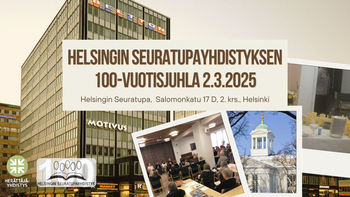 Helsingin Seuratupayhdistys 100 vuotta