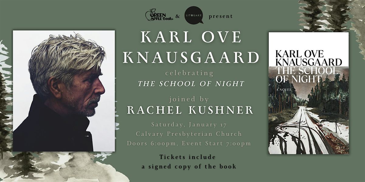 Karl Ove Knausgaard: The School of Night with Rachel Kushner