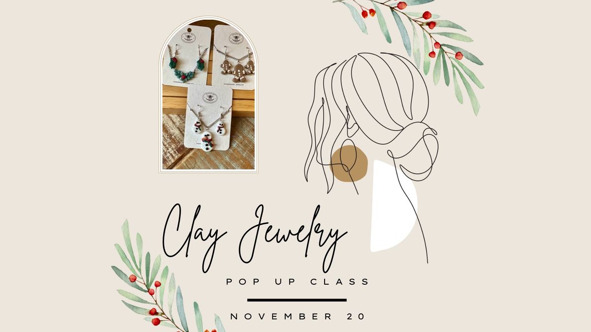 Clay Jewelry Class - Pop-Up Event