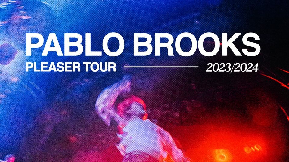 Pablo Brooks - Pleaser Tour - Leipzig - T\u00e4ubchenthal