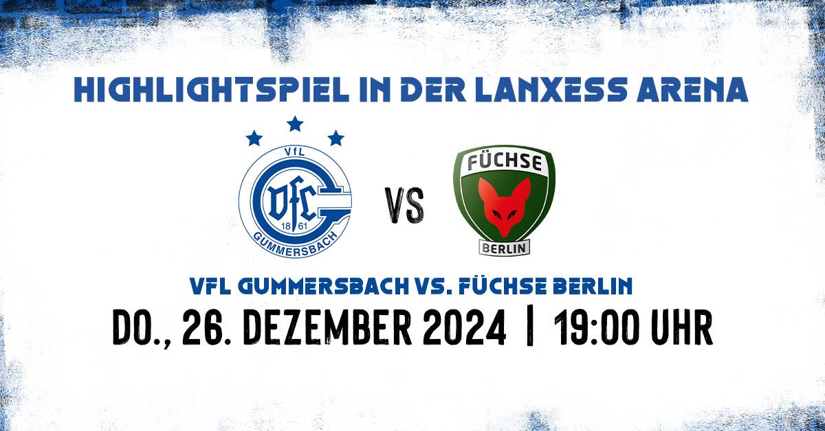 DAIKIN HBL Highlightspiel: VfL Gummersbach \u2013 F\u00fcchse Berlin