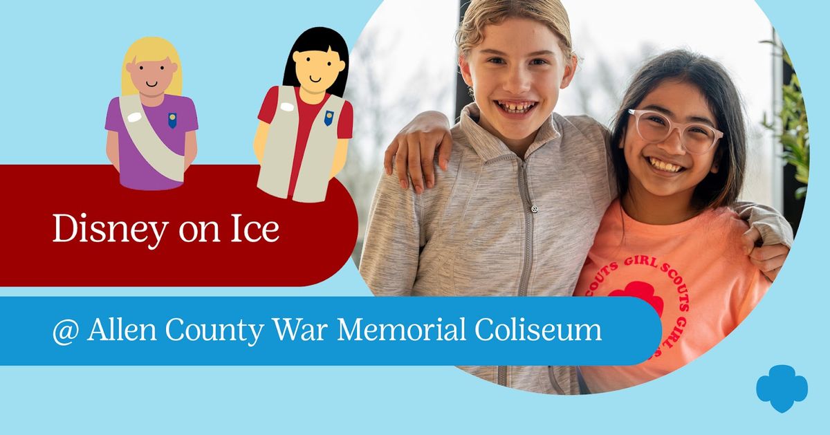 Disney on Ice @ Allen County War Memorial Coliseum