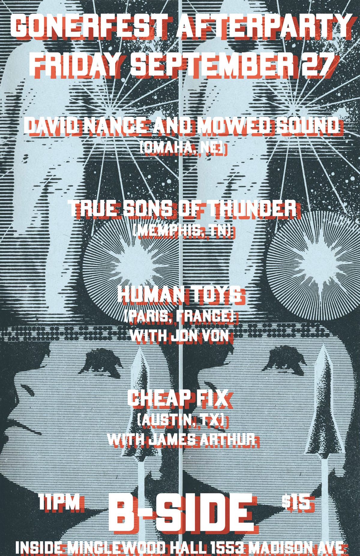 Gonerfest Afterparty with DAVID NANCE & MOWED SOUND, TSOT, HUMAN TOYS, and CHEAP FIX at B-SIDE