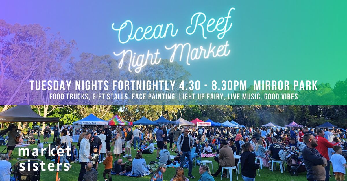 Ocean Reef Night Market - Tuesday nights Fortnightly