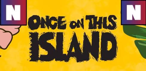 Actors Company of Natick Presents "Once on This Island" 