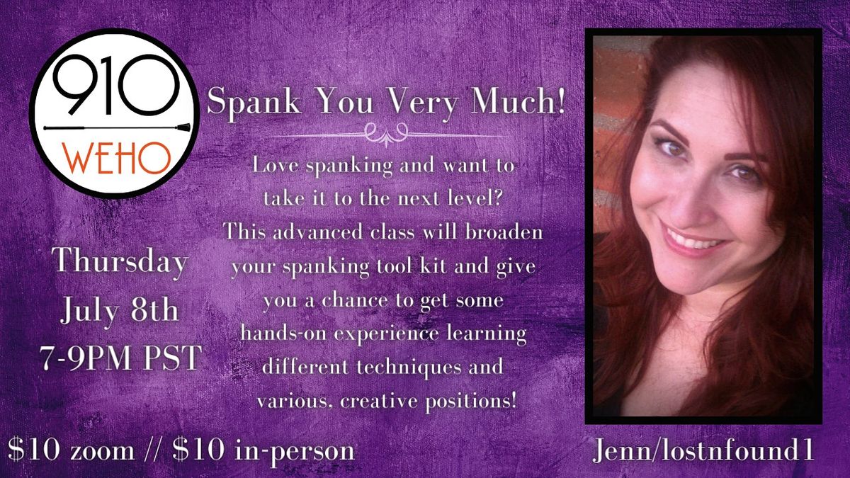 Spank You Very Much! [feat. Jenn lostnfound1] *7-9pm PST*