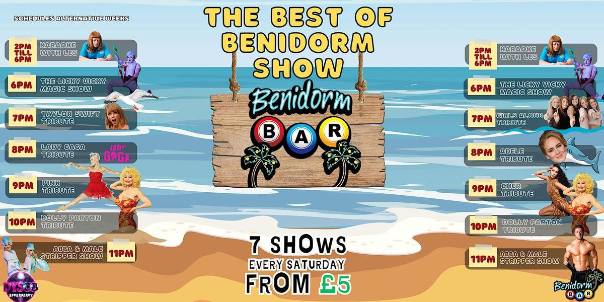 The BEST of Benidorm with Tribute Acts, Karaoke & Drag Shows