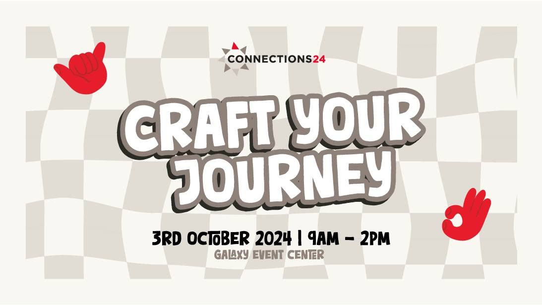 Connections24: Craft Your Journey