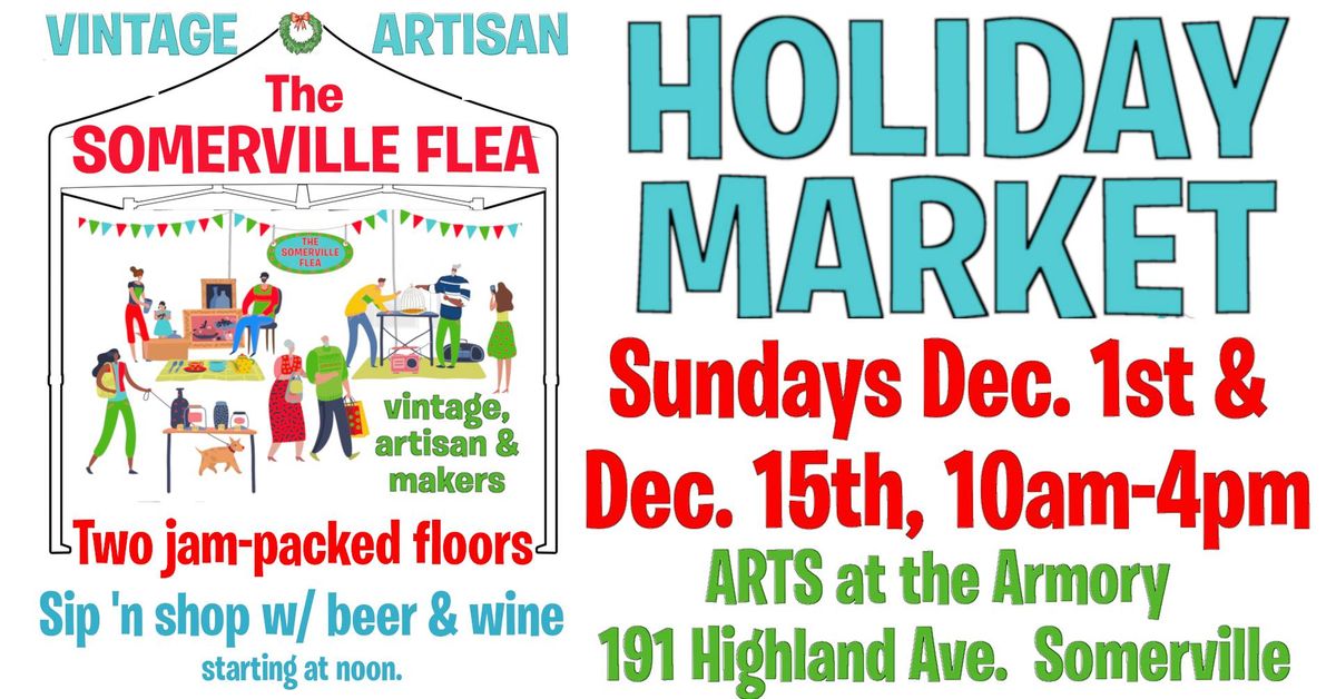 Holiday Market - The Somerville Flea