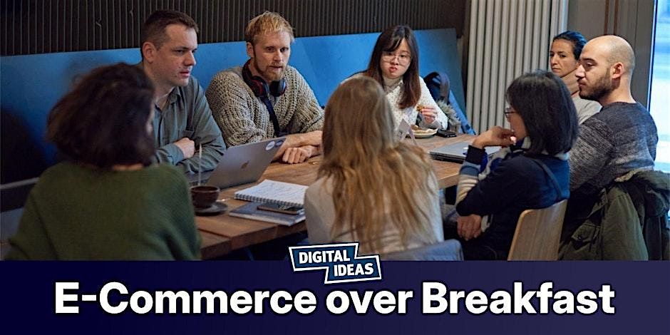 E-Commerce over Breakfast #9 (Prague)