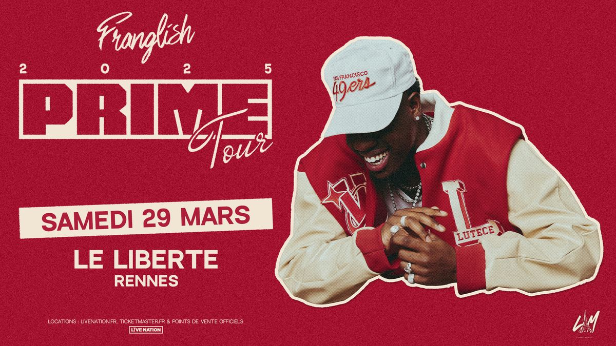 FRANGLISH @Rennes (29.03.2025) - Le Libert\u00e9 