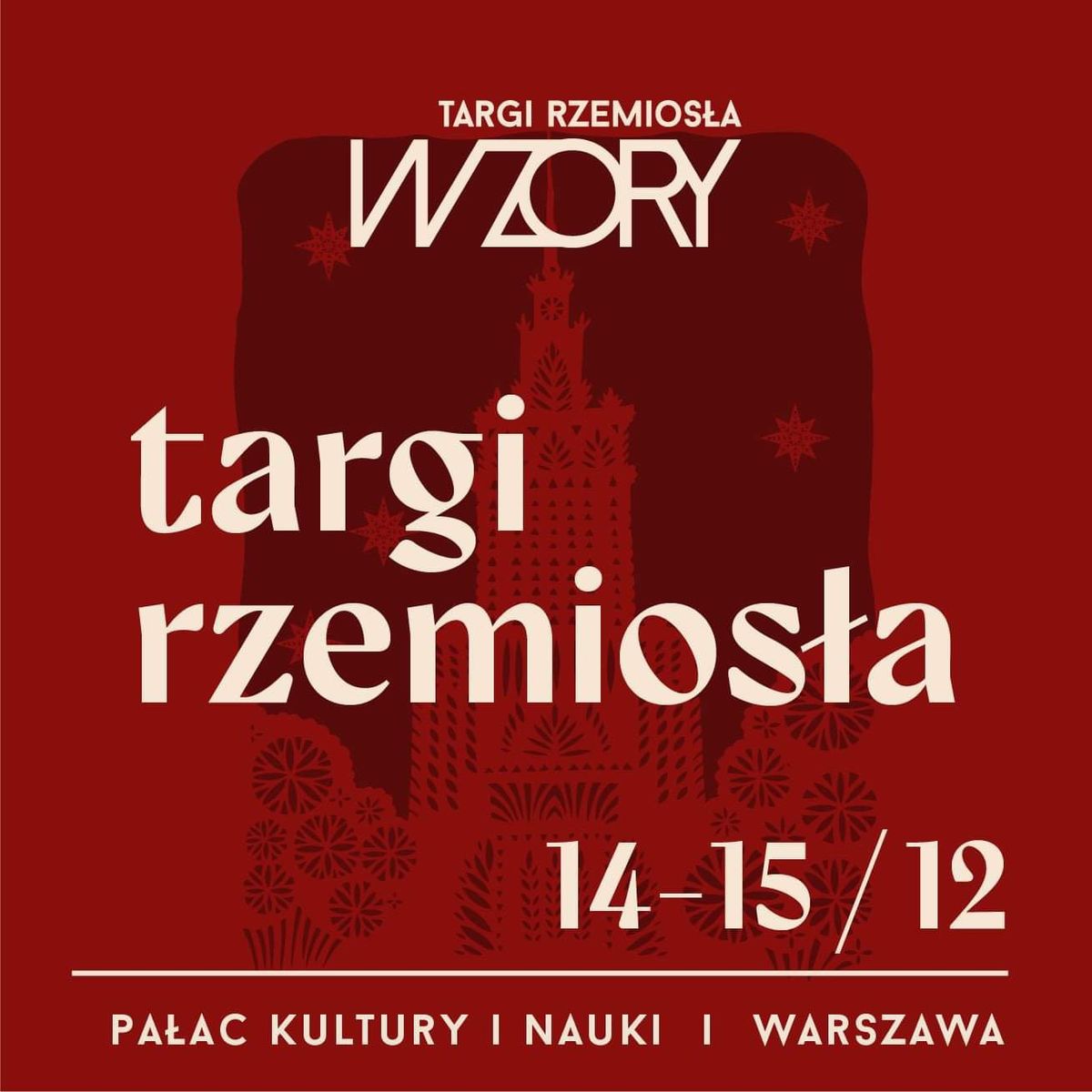 Wzory Targi Rzemios\u0142a na \u015awi\u0119ta w Pa\u0142acu Kultury i Nauki! 