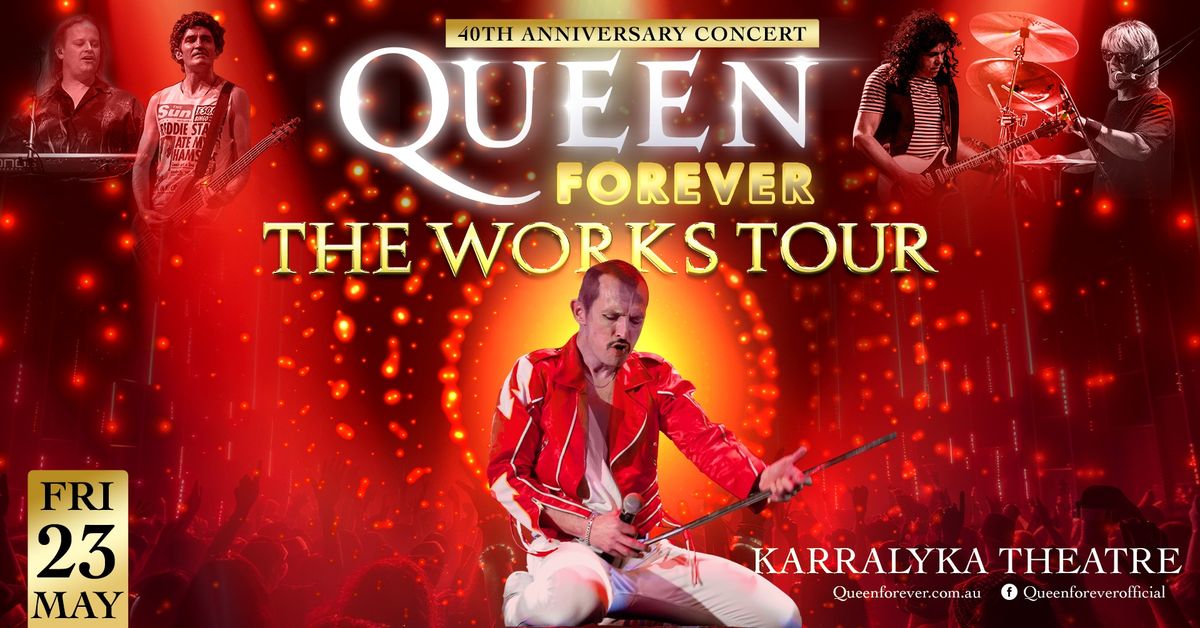 QUEEN Forever - Karralyka Theatre