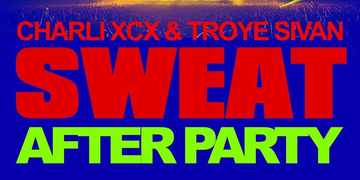 SWEAT Tour Charli XCX \/ Troye Sivan After Party!