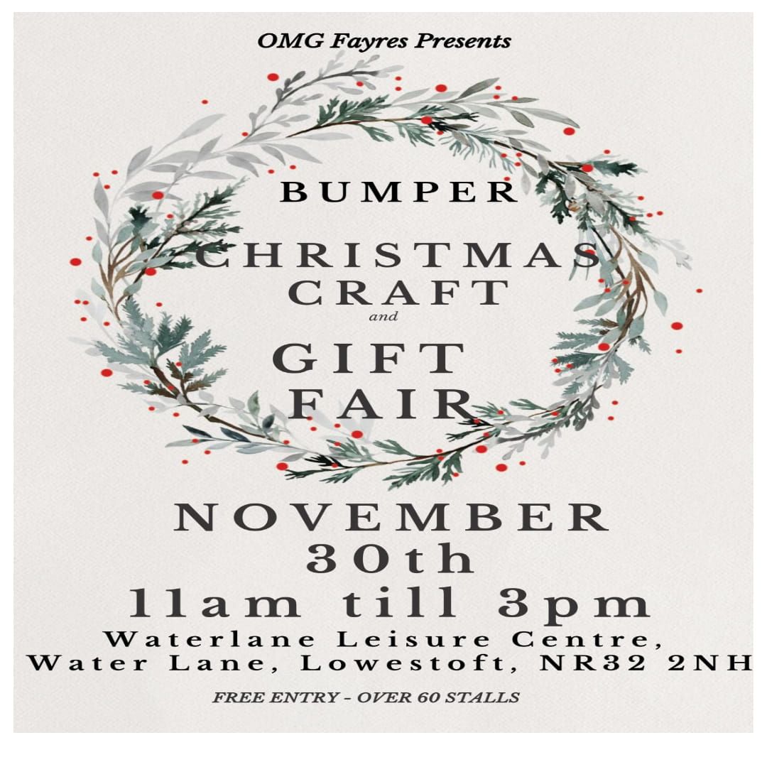 Bumper Christmas Craft and Gift Fair Lowestoft