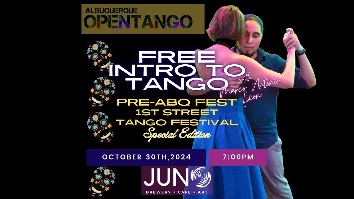 Free Tango at Juno with Marco Antonio Licon - Pre-ABQ Fest - 1st Street Tango Festival 