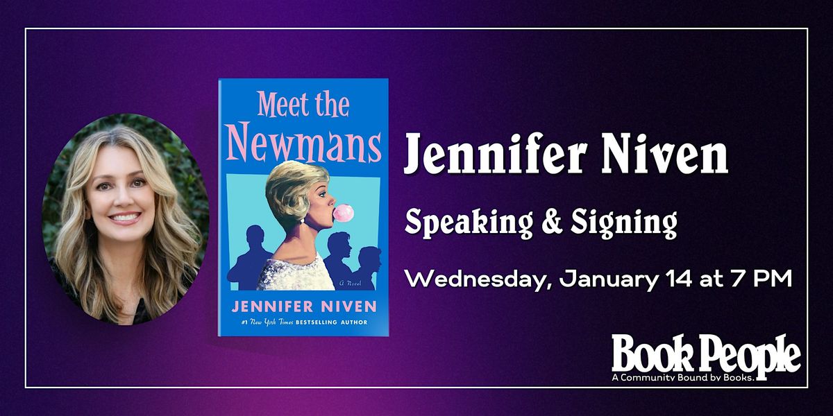 BookPeople Presents: Jennifer Niven - Meet the Newmans