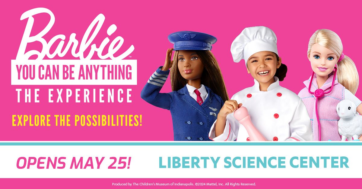 Barbie\u2122 You Can Be Anything\u2122: The Experience - Opening Weekend!