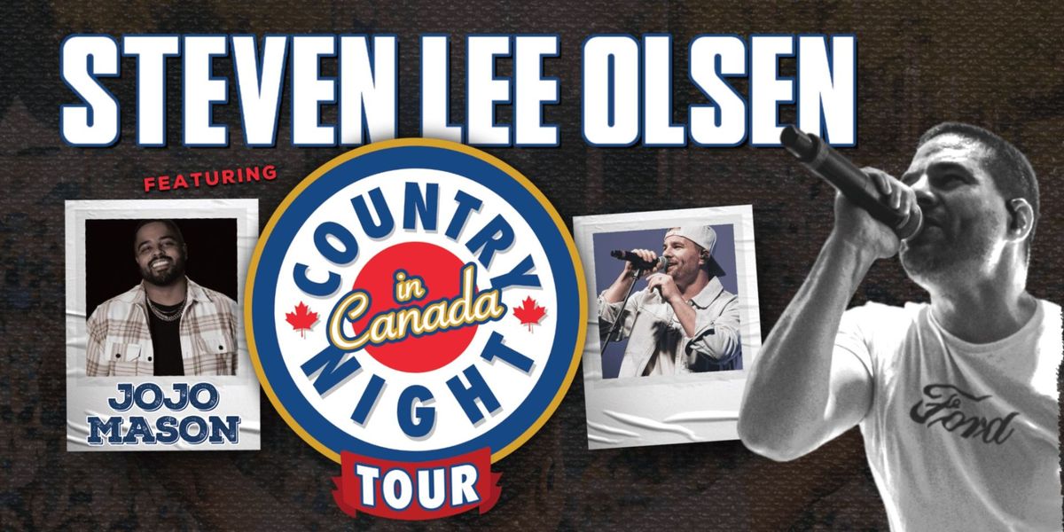 Country Night In Canada \u2013 Steve Lee Olsen Ft. JoJo Mason