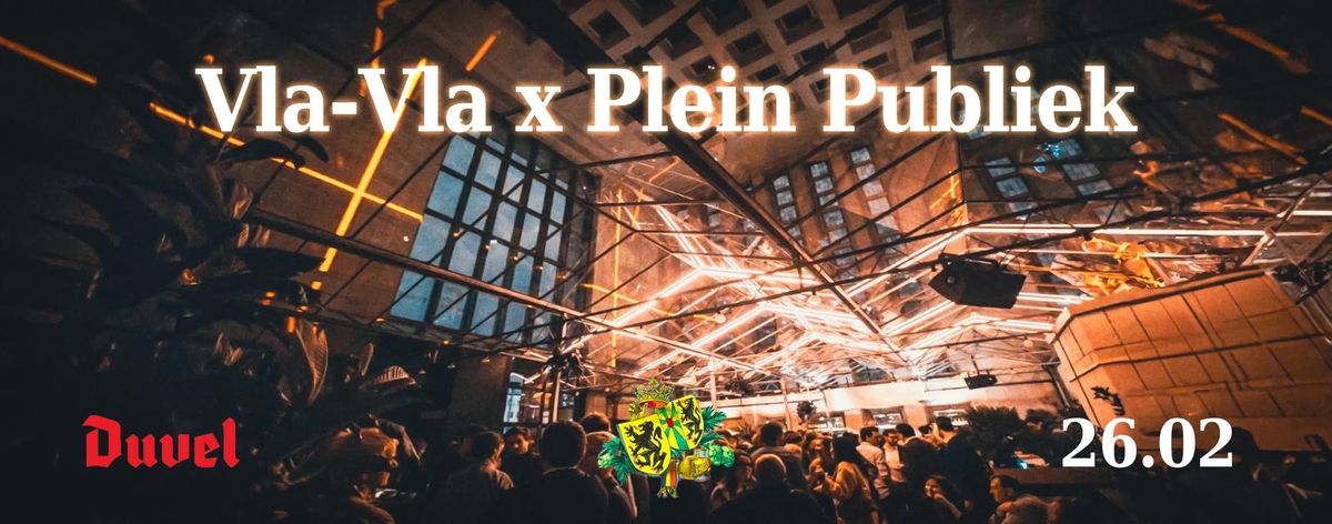 Vla-Vla X Plein Publiek