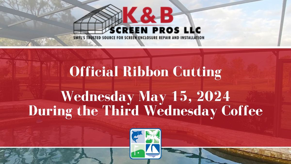 K&B Screen Pros Ribbon Cutting | Official Ribbon Cutting 