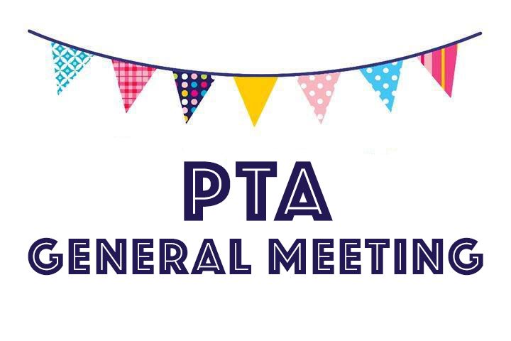 PTA General Meeting In Person+Virtual Live