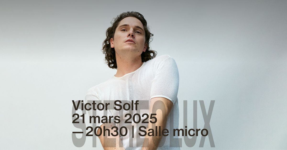 VICTOR SOLF+ 1\u00c8RE PARTIE