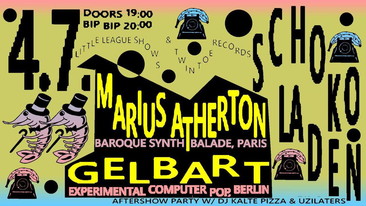 MARIUS ATHERTON (baroque synths, fr) & GELBART (exp computer pop, bln)