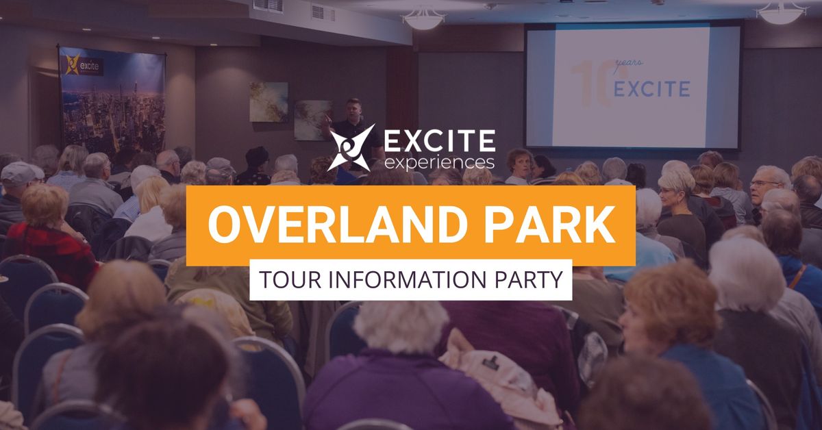 Overland Park Tour Information Party