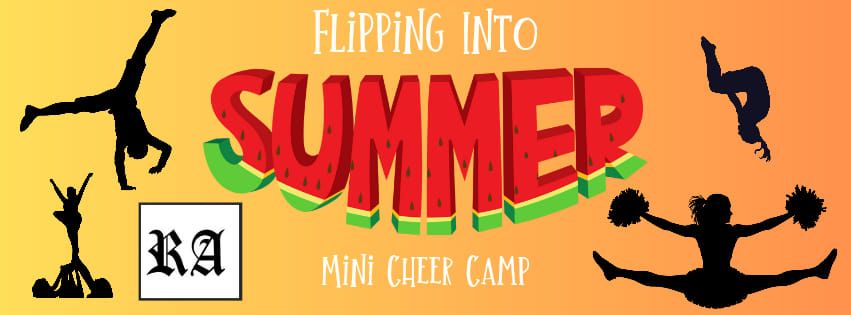 Flipping Into Summer - mini cheer camp