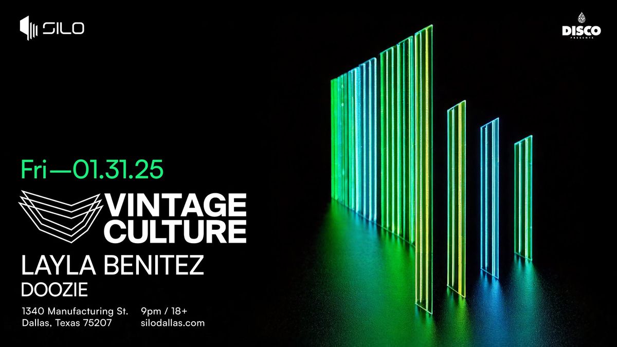 Vintage Culture - SILO - Dallas - 01.31.25