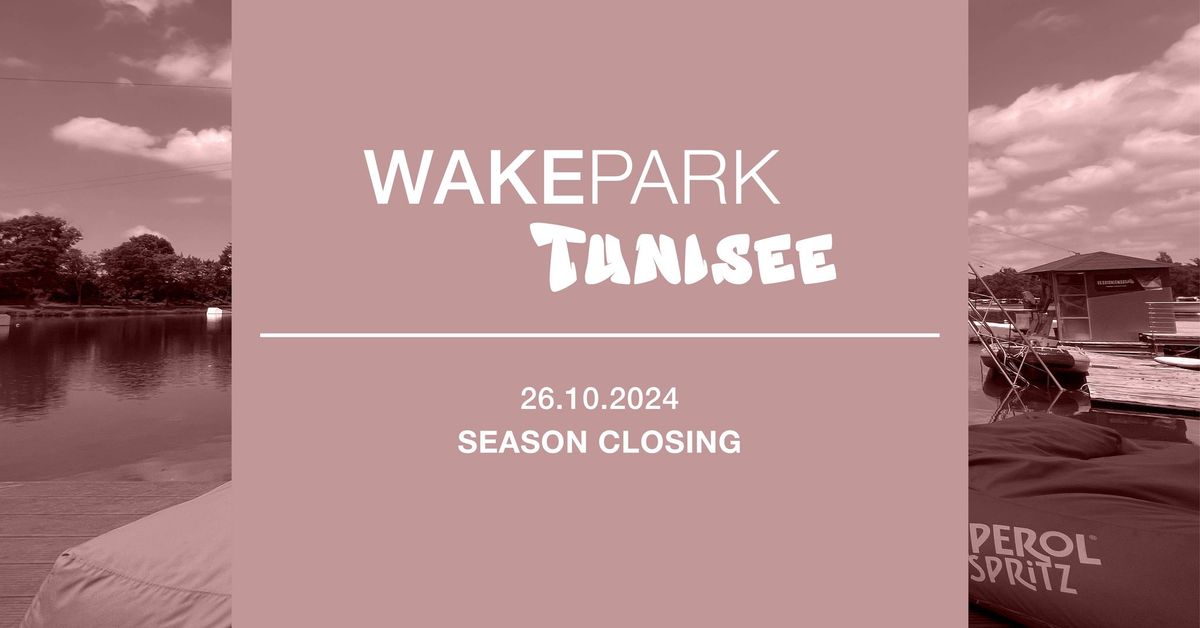 Season Closing Wakepark Tunisee