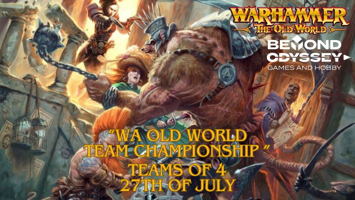 The WA Warhammer Old World Team Championship 