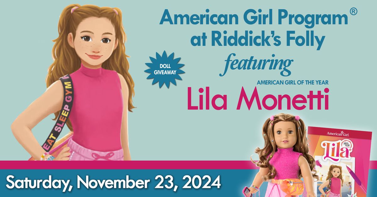 American Girl Program: Lila Monetti, Girl of the Year 2024