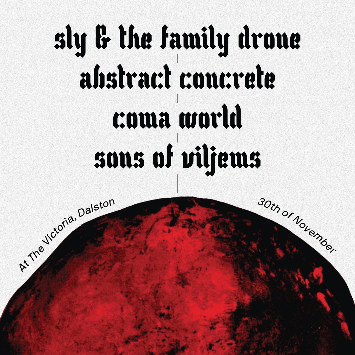 Sly & The Family Drone \/ Abstract Concrete \/ Coma World \/ Sons of Viljems