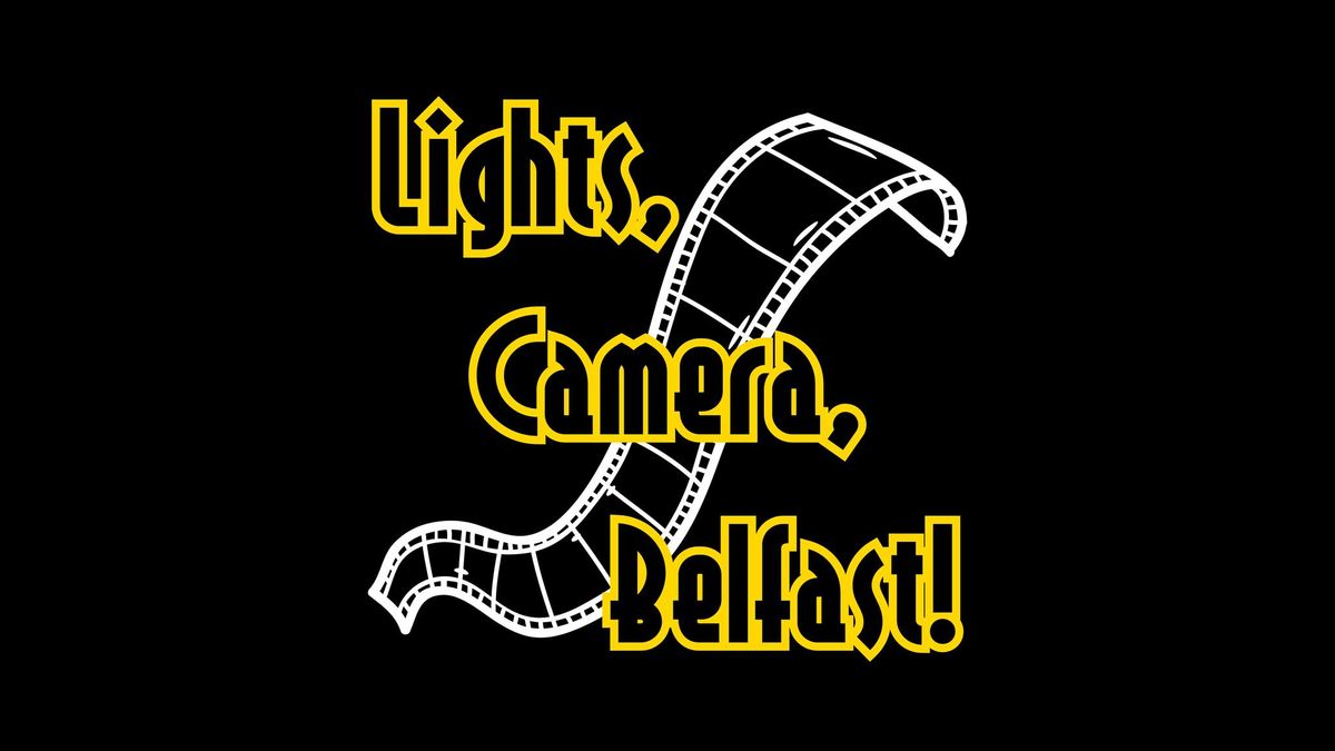 Lights, Camera, Belfast! - cinema history walking tour