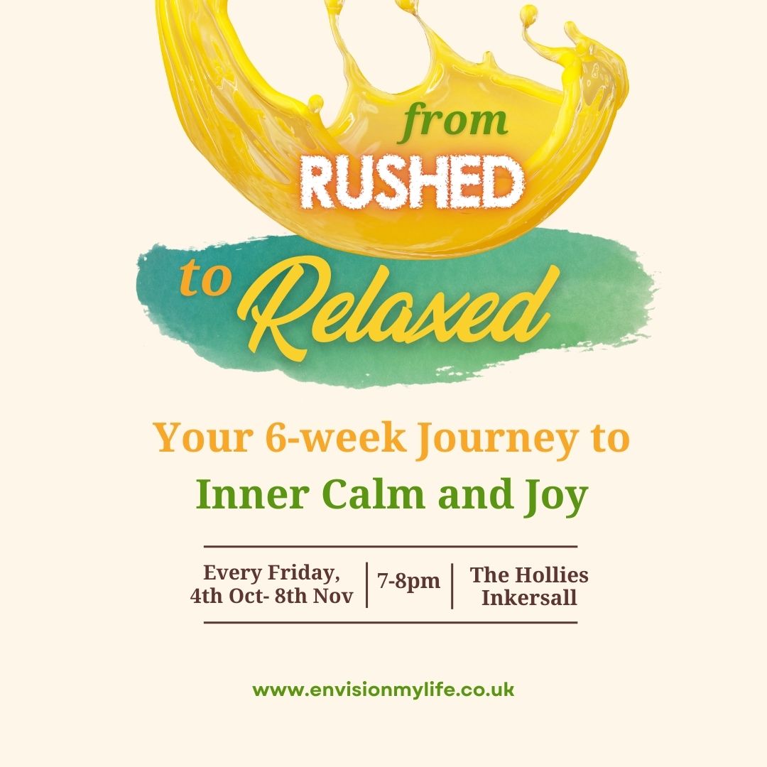 "From Rushed to Relaxed" - a 6-week mindfulness programme at the Hollies, Inkersall