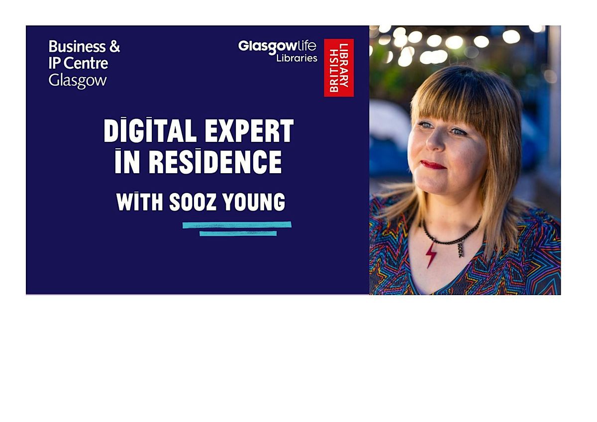 Digital Expert in Residence Clinic with Sooz Young
