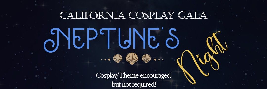 California Cosplay Gala: Neptune's Night