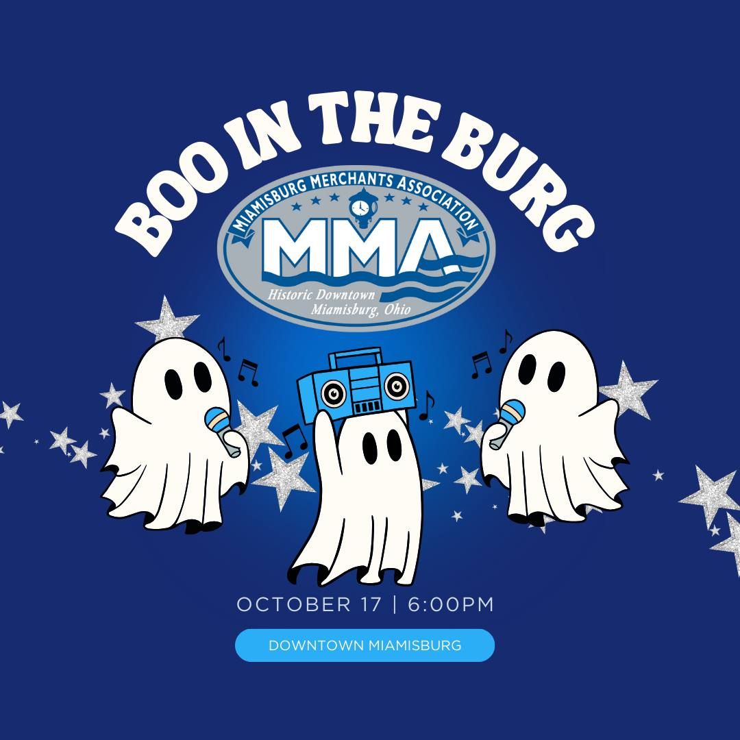 BOO IN THE BURG- Miamisburg!