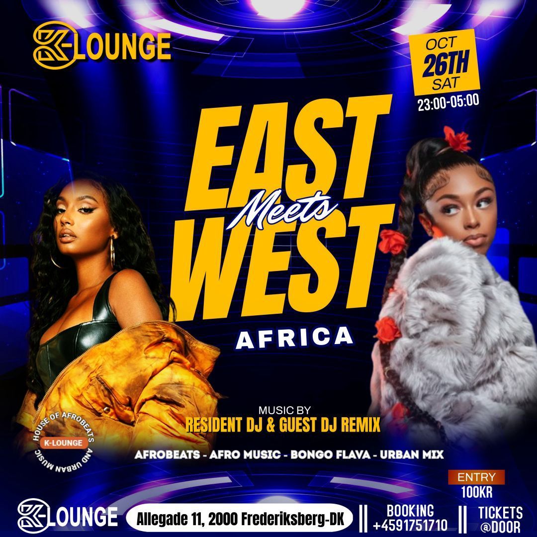 EAST MEETS WEST AFRICA