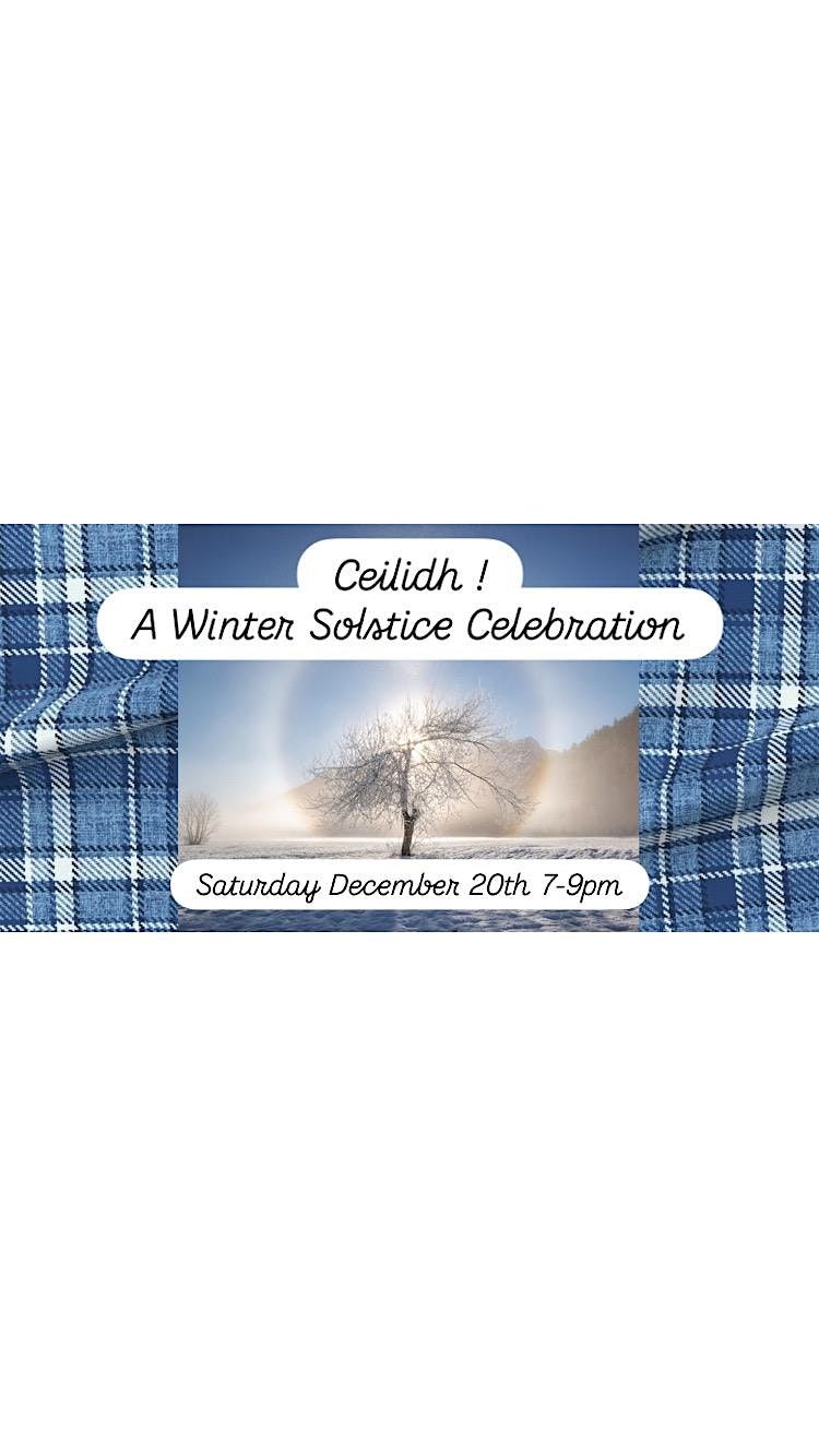 Winter Solstice Celebration - Music and Dancing!
