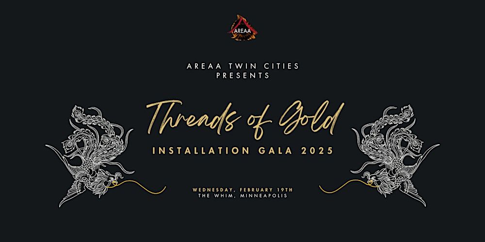 AREAA Twin Cities 2025 Installation Gala: Threads of Gold