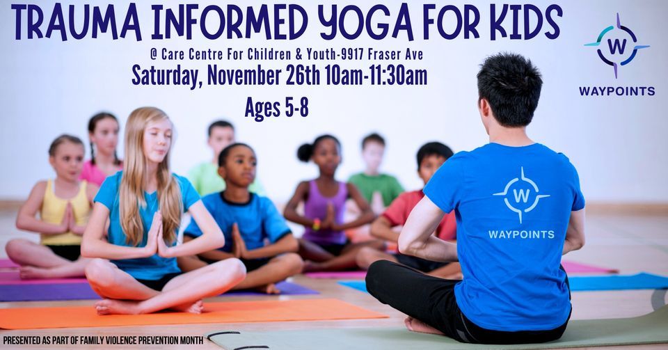 Trauma Informed Yoga For Kids - Ages 5-8