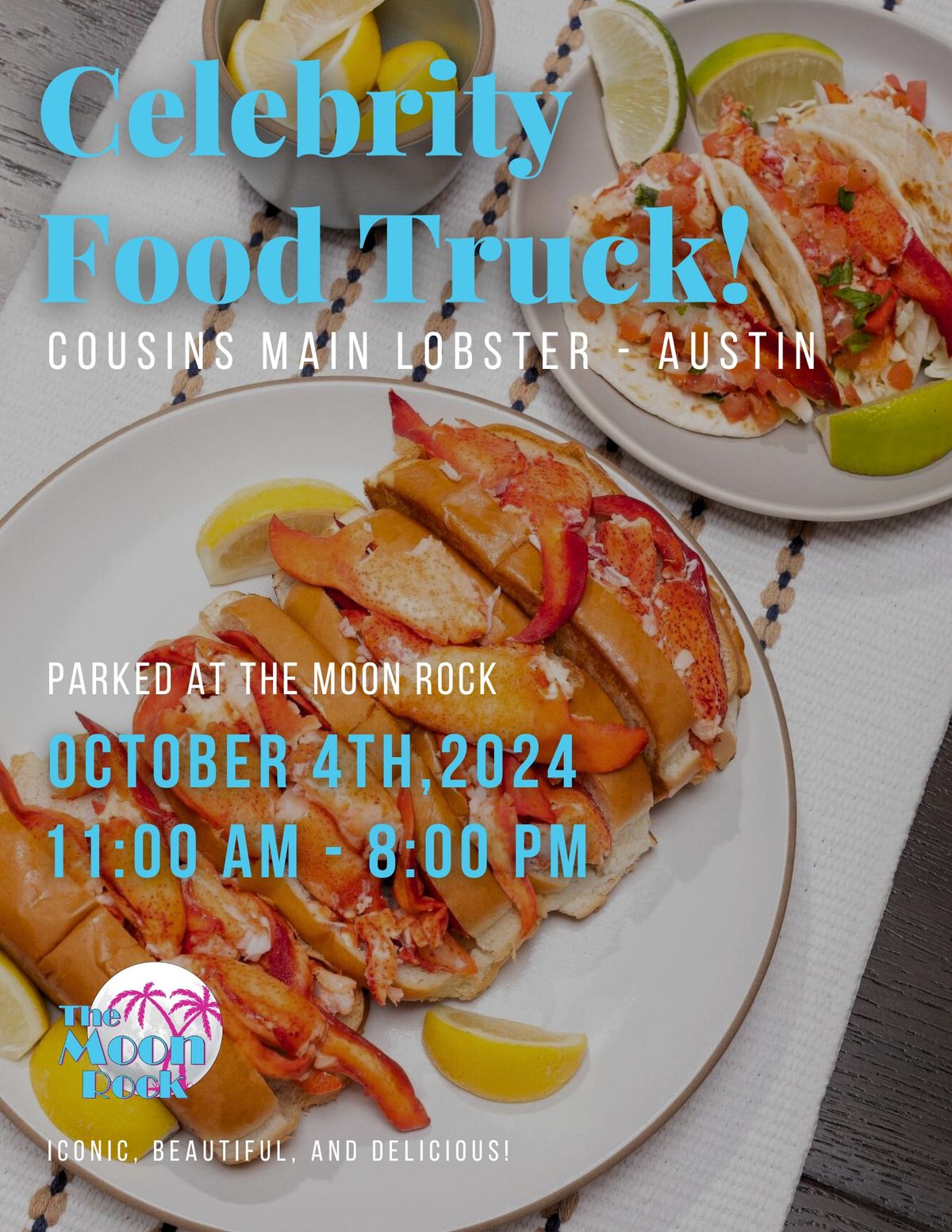 Cousins Main Lobster @ The Moon Rock: Celebrity Food Truck